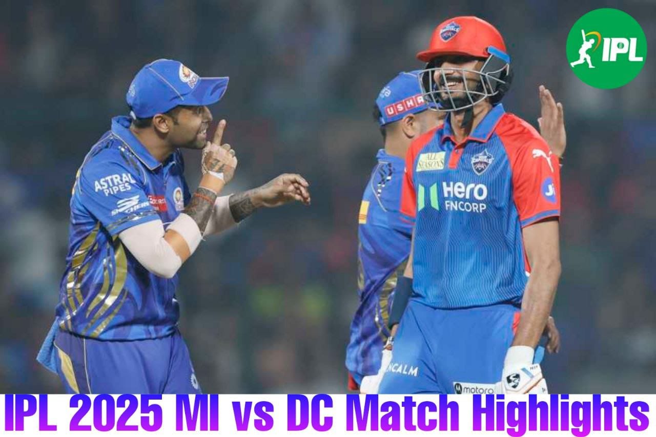 DC vs MI: मुंबई इंडियंस के खिलाफ जीता हुआ मुकाबला हारी दिल्ली कैपिटल्स की टीम,करुण नायर की पारी गई बेकार