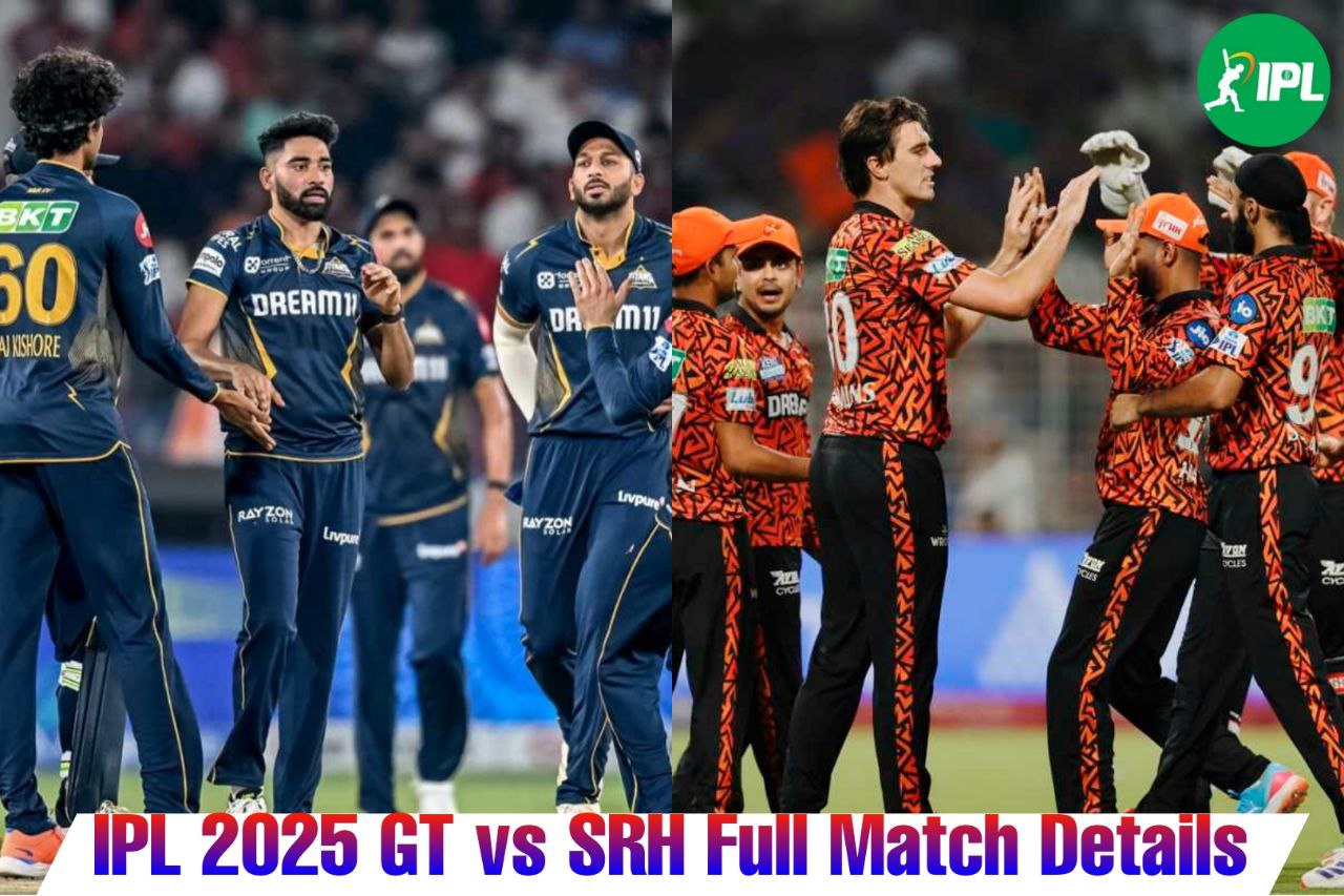 GT VS SRH: कहां देखें मुकाबला, जाने मैच की पूरी जानकारी